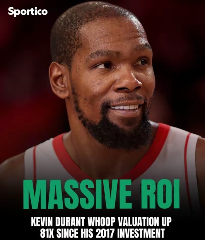 杜兰特九年前投资Whoop公司估值暴涨81倍成股神